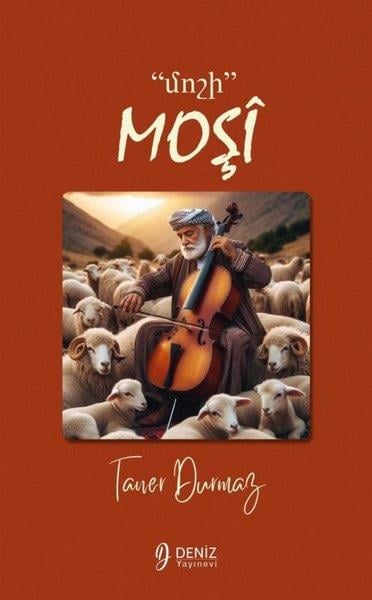 Taner DurmazHikaye (Öykü) KitaplarıMoşi - մոշի