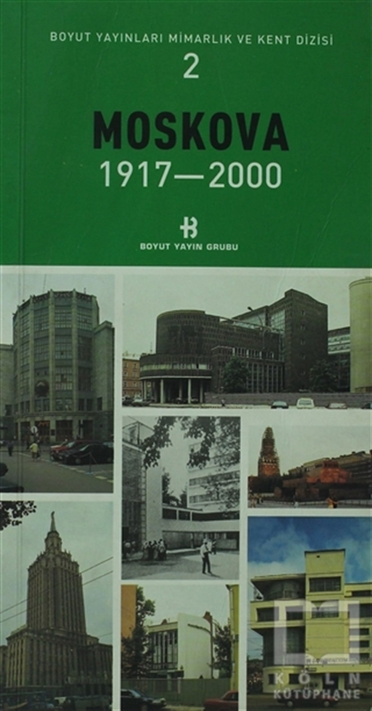 KolektifMimarlıkMoskova 1917-2000