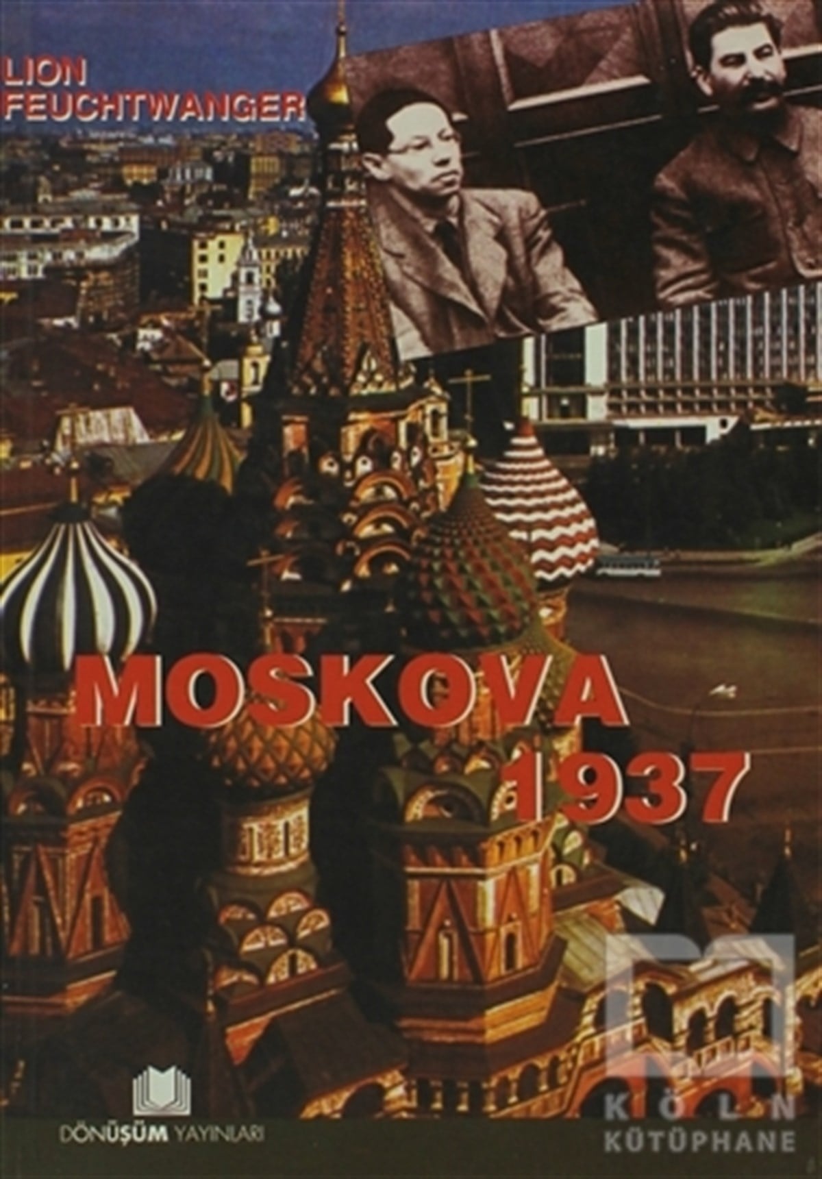Lion FeuchtwangerDiğerMoskova 1937
