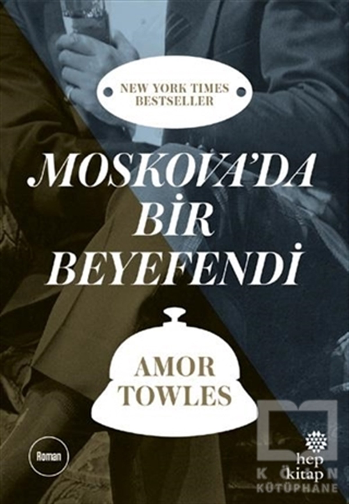 Amor TowlesRomanMoskova’da Bir Beyefendi