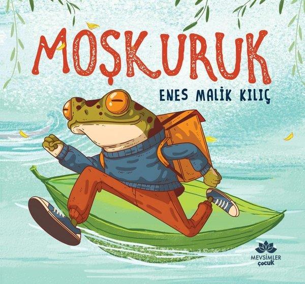 Enes Malik KılıçÇocuk Gençlik RomanlarıMoşkuruk