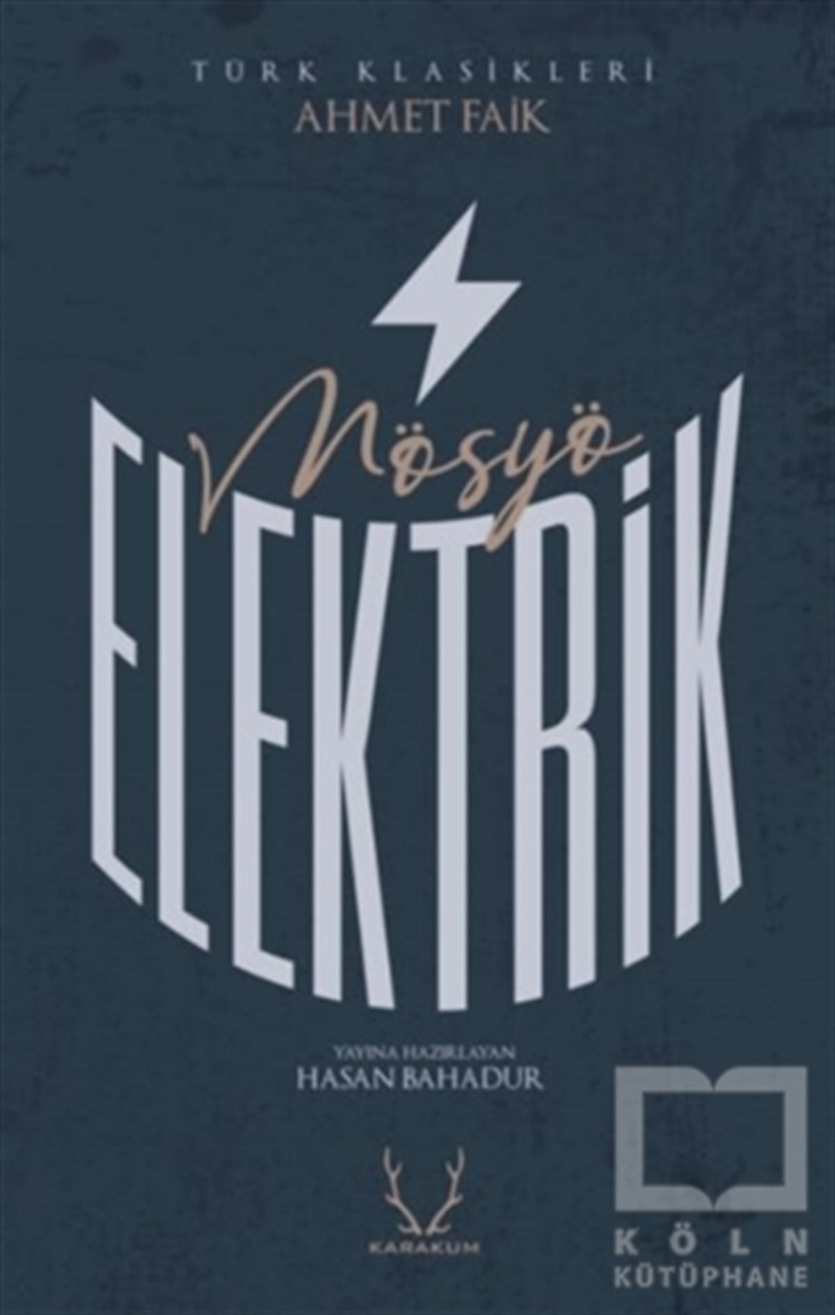 Ahmet FaikTürkçe RomanlarMösyö Elektrik