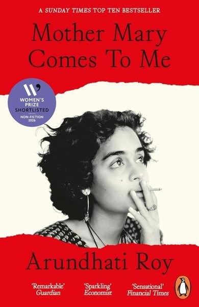 Arundhati RoyBiography (History)Mother Mary Comes To Me