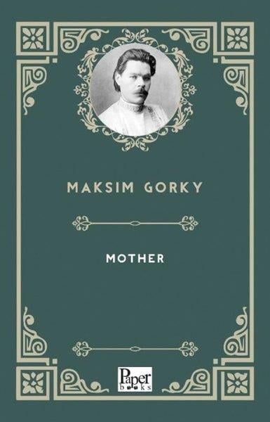 Maksim GorkiLiteratureMother