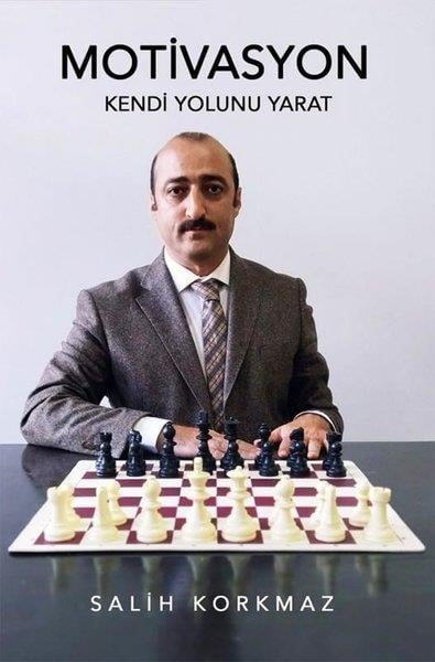 Salih KorkmazKişisel Gelişim KitaplarıMotivasyon - Kendi Yolunu Yarat