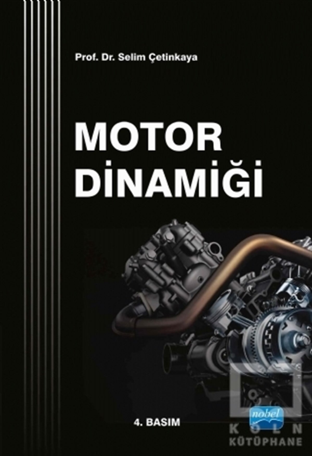 Selim ÇetinkayaMühendislikMotor Dinamiği