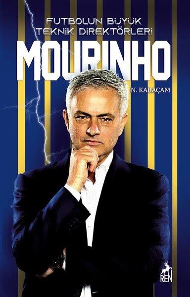 N. KabaçamEtkinlik KitaplarıMourinho - Futbolun Büyük Teknik Direktörleri
