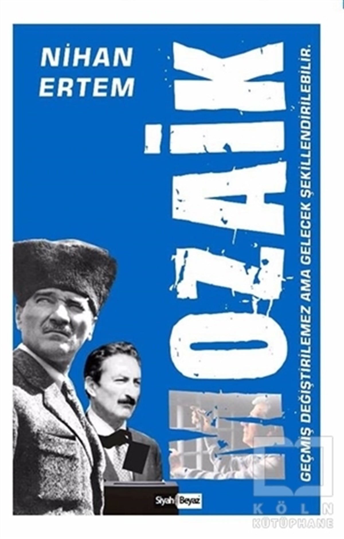 Nihan ErtemAraştırma - İncelemeMozaik