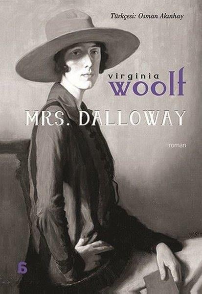 Virgina WoolfDünya KlasikleriMrs.Dalloway - Osman Akınhay Çevirisi