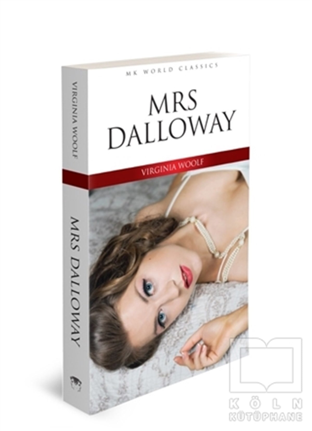 Virginia WoolfDünya Klasikleri & Klasik KitaplarMrs Dalloway