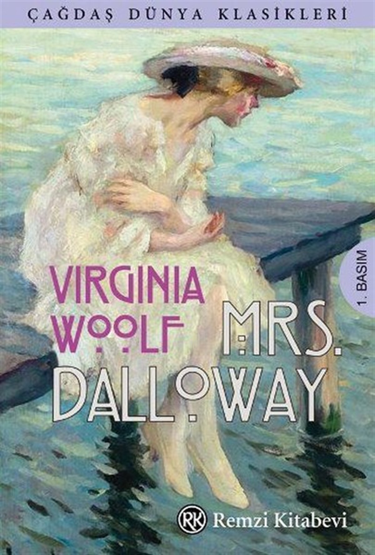 Handan SaraçDünya RomanMrs. Dalloway