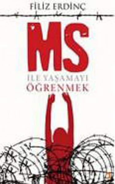 Filiz ErdinçBeden SağlığıMS ile Yaşamayı Öğrenmek