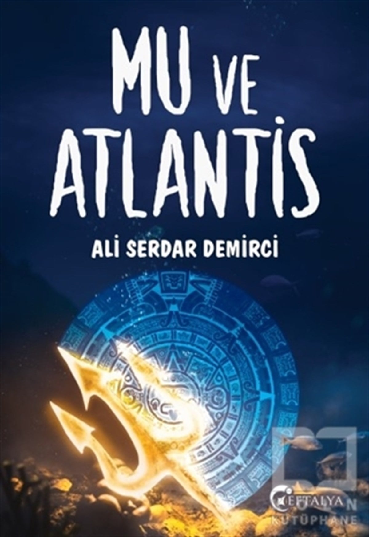 Ali Serdar DemirciAraştırma - İncelemeMu ve Atlantis