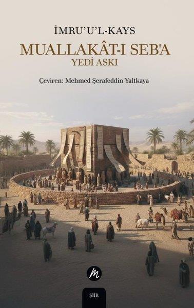 İmrul KaysDünya ŞiiriMuallakat-ı Seb'a-Yedi Askı