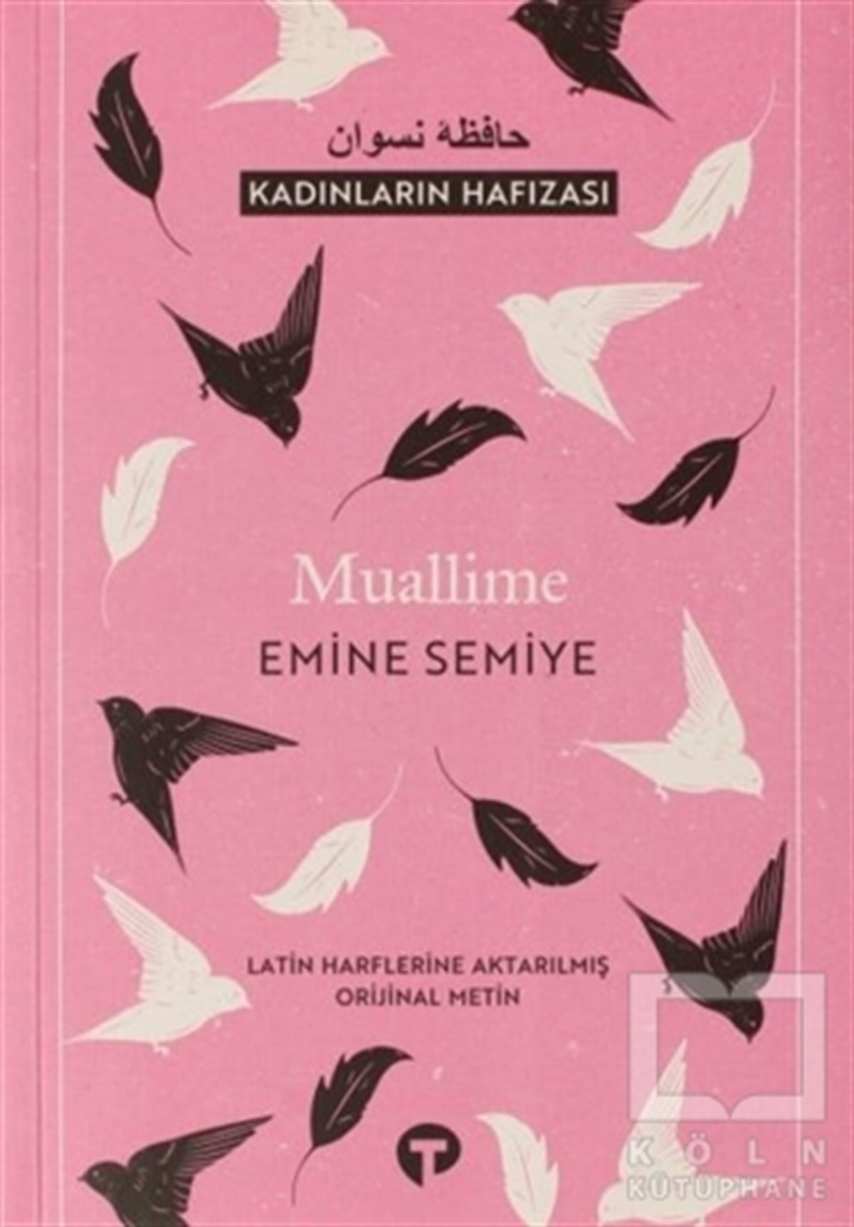 Emine SemiyeTürkçe RomanlarMuallime - Kadınların Havızası