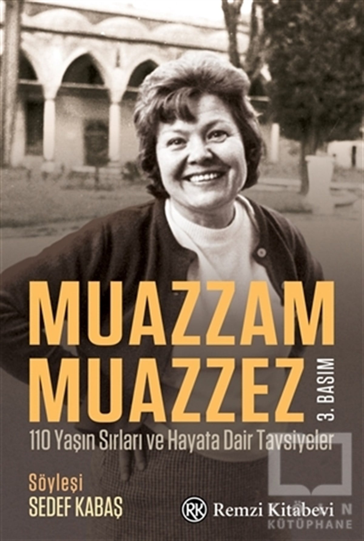Sedef KabaşSöyleşiMuazzam Muazzez