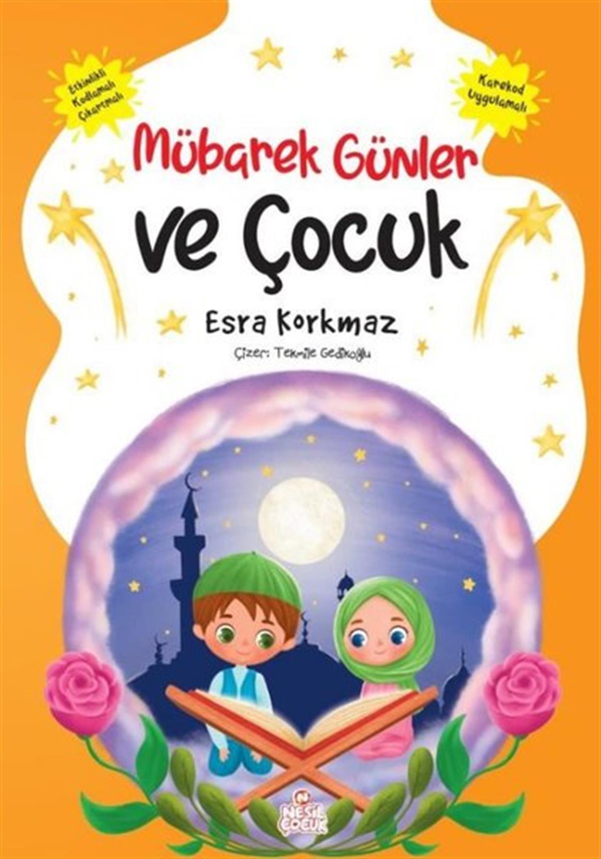 Esra KorkmazIslami Çocuk KitaplariMübarek Günler ve Çocuk