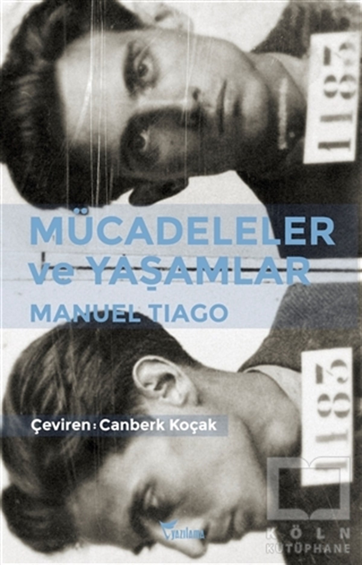 Manuel TiagoÖyküMücadeleler ve Yaşamlar