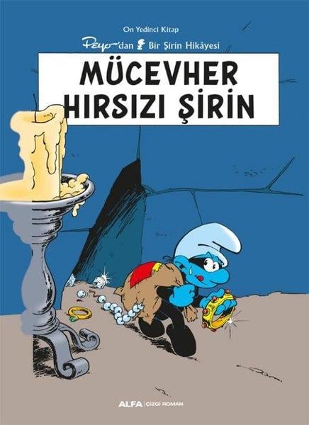 PeyoÇizgi RomanlarMücevher Hırsızı Şirin - Peyo'dan Bir Şirin Hikayesi - On Yedinci Kitap