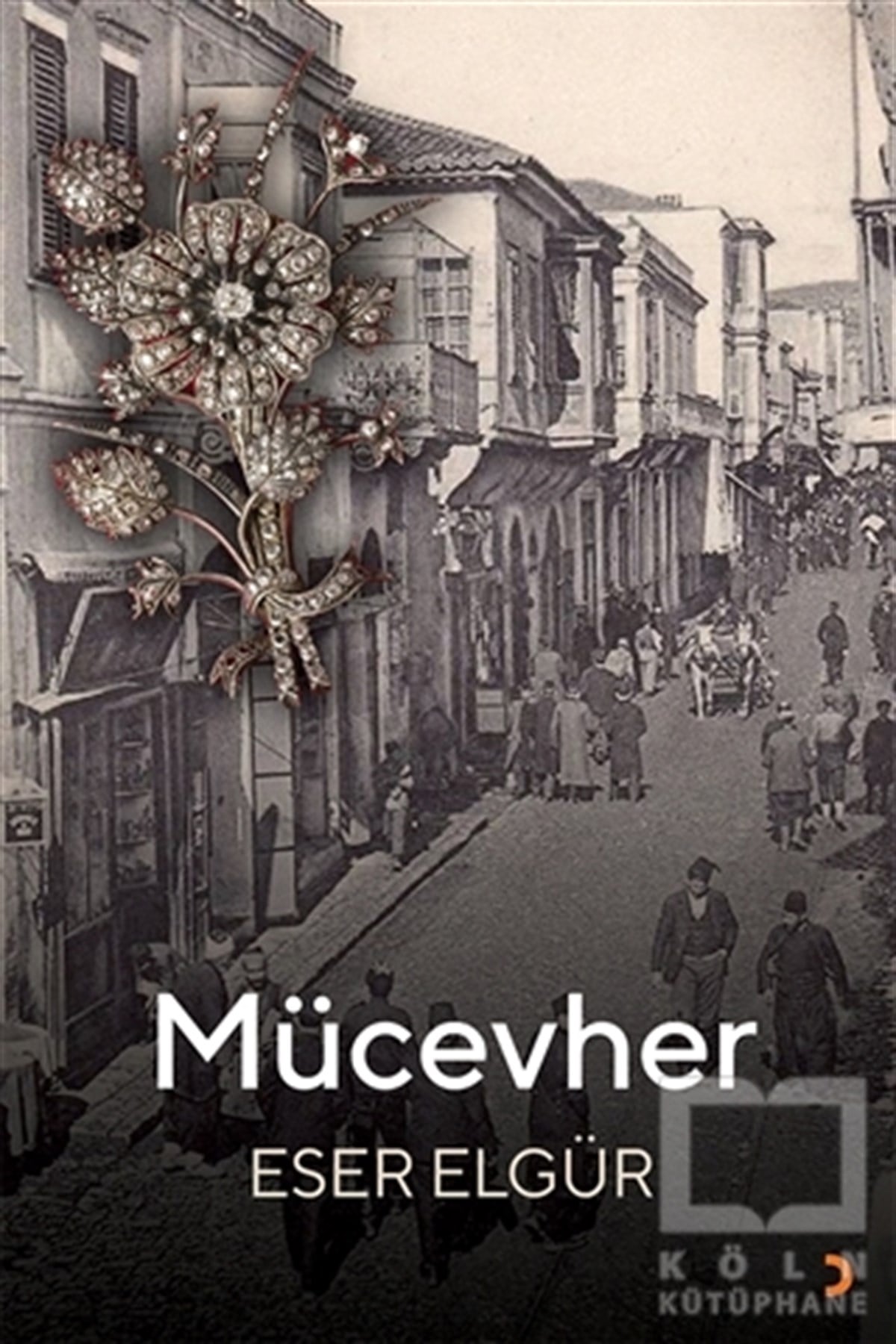 Eser ElgürTürkçe RomanlarMücevher