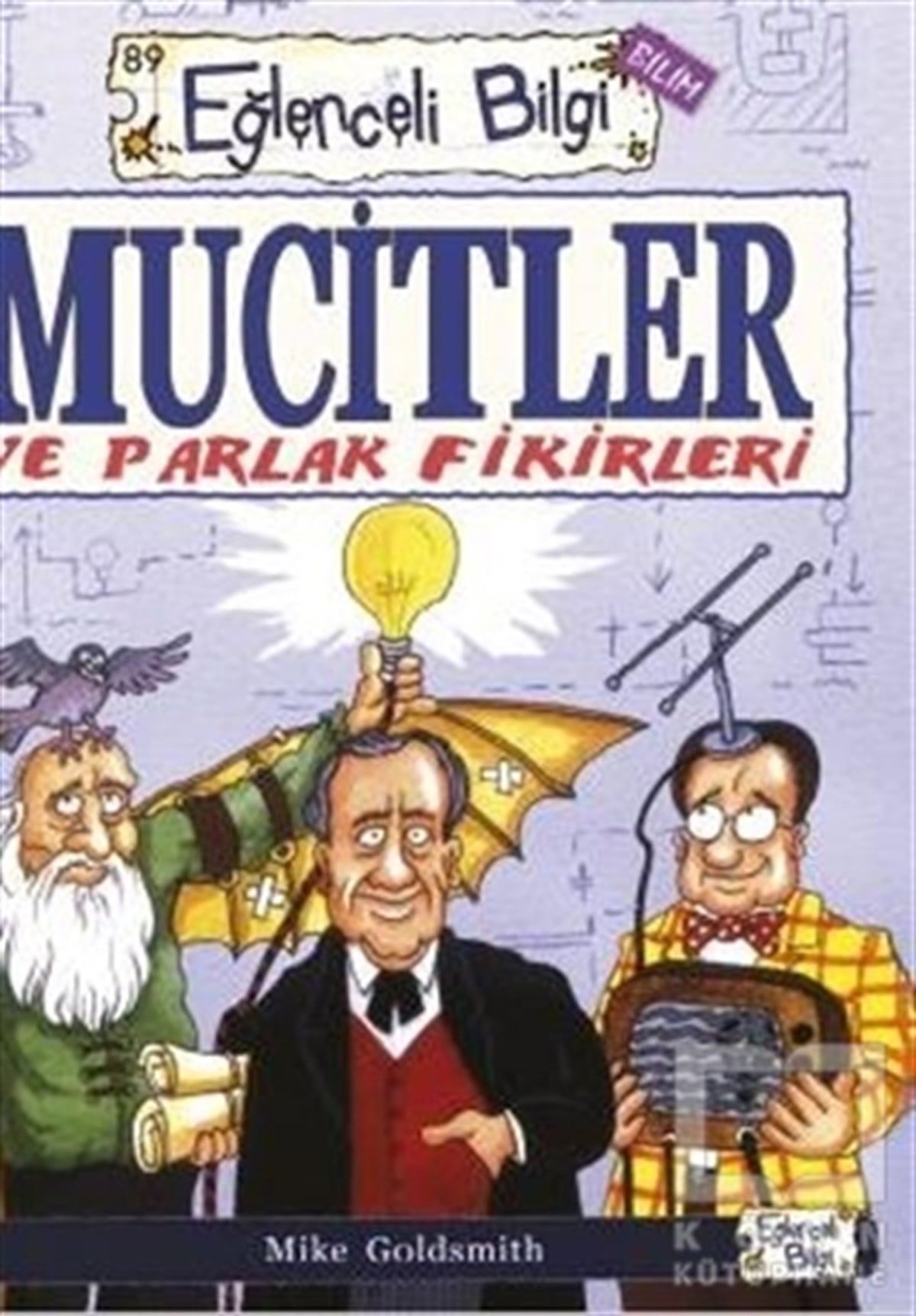 Mike GoldsmithEtkinlik KitaplarıMucitler ve Parlak Fikirleri