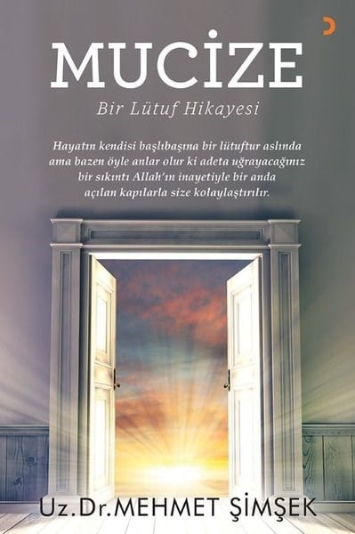 Mehmet ŞimşekTürk RomaniMucize - Bir Lütuf Hikayesi