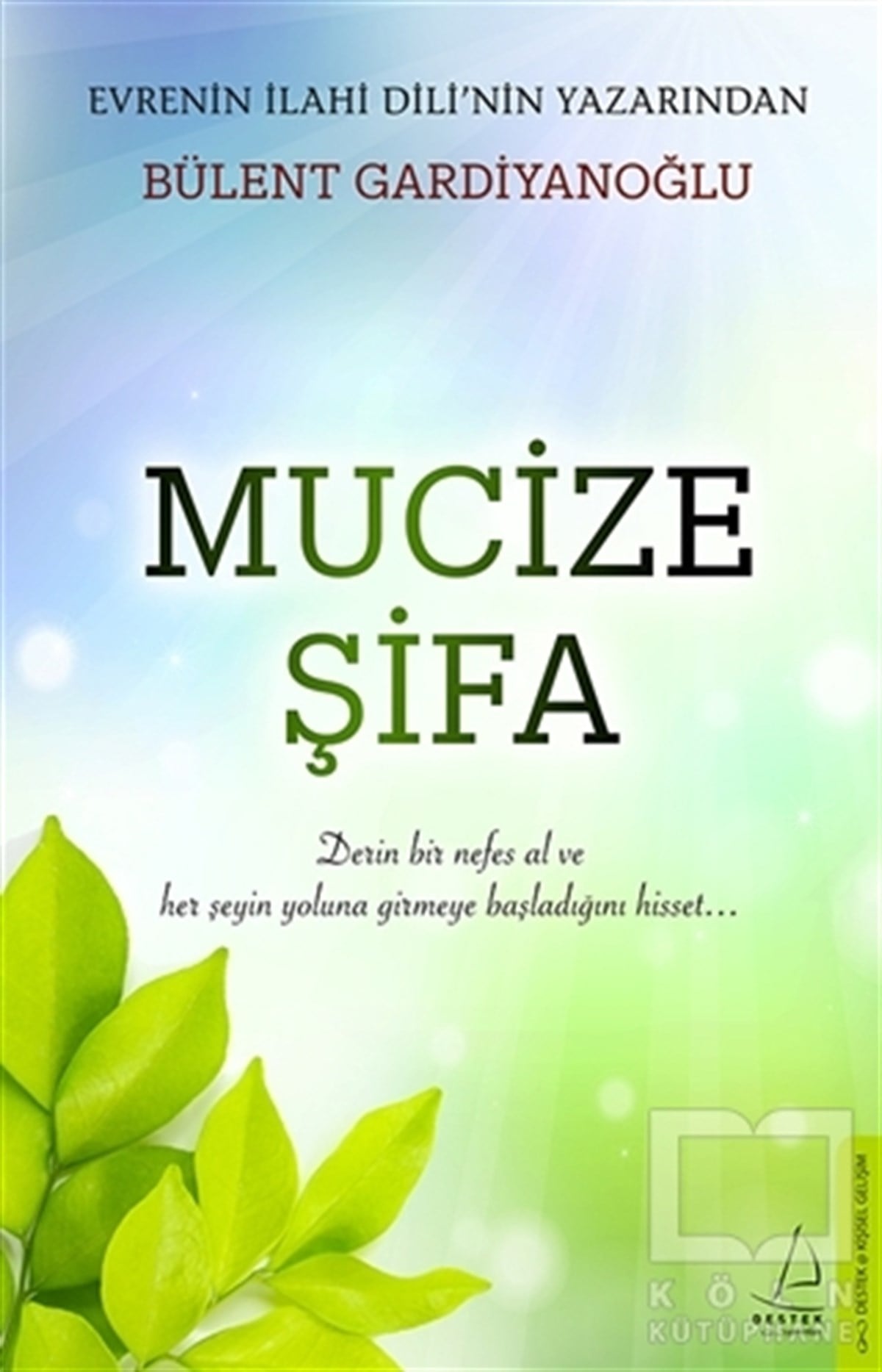Bülent GardiyanoğluKişisel GelişimMucize Şifa