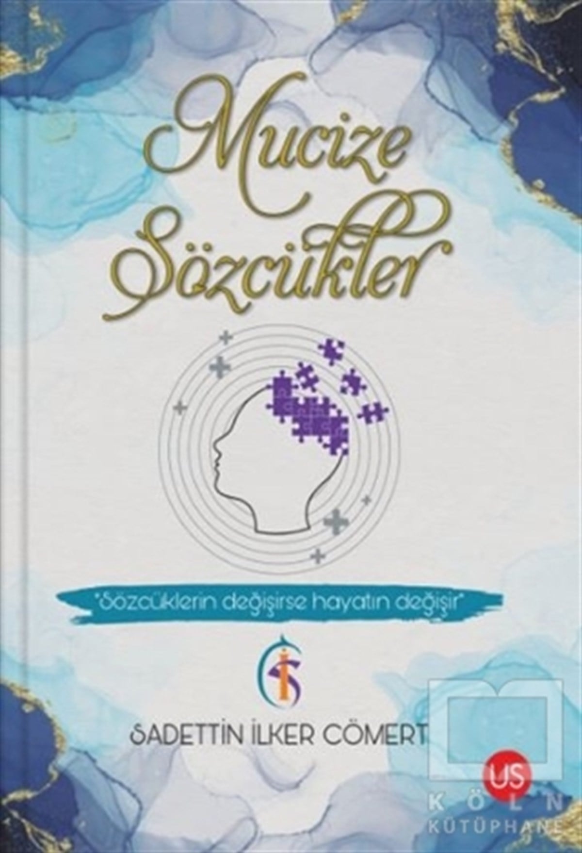 Sadettin İlker CömertTürkçe Dil Bilim KitaplarıMucize Sözcükler
