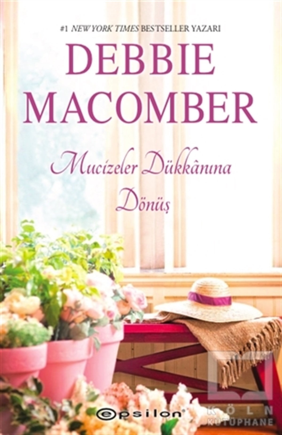 Debbie MacomberRomanMucizeler Dükkanına Dönüş