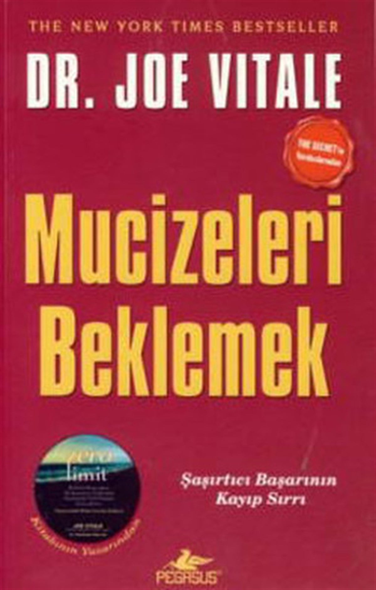 Joe VitaleKişisel Gelişim KitaplarıMucizeleri Beklemek