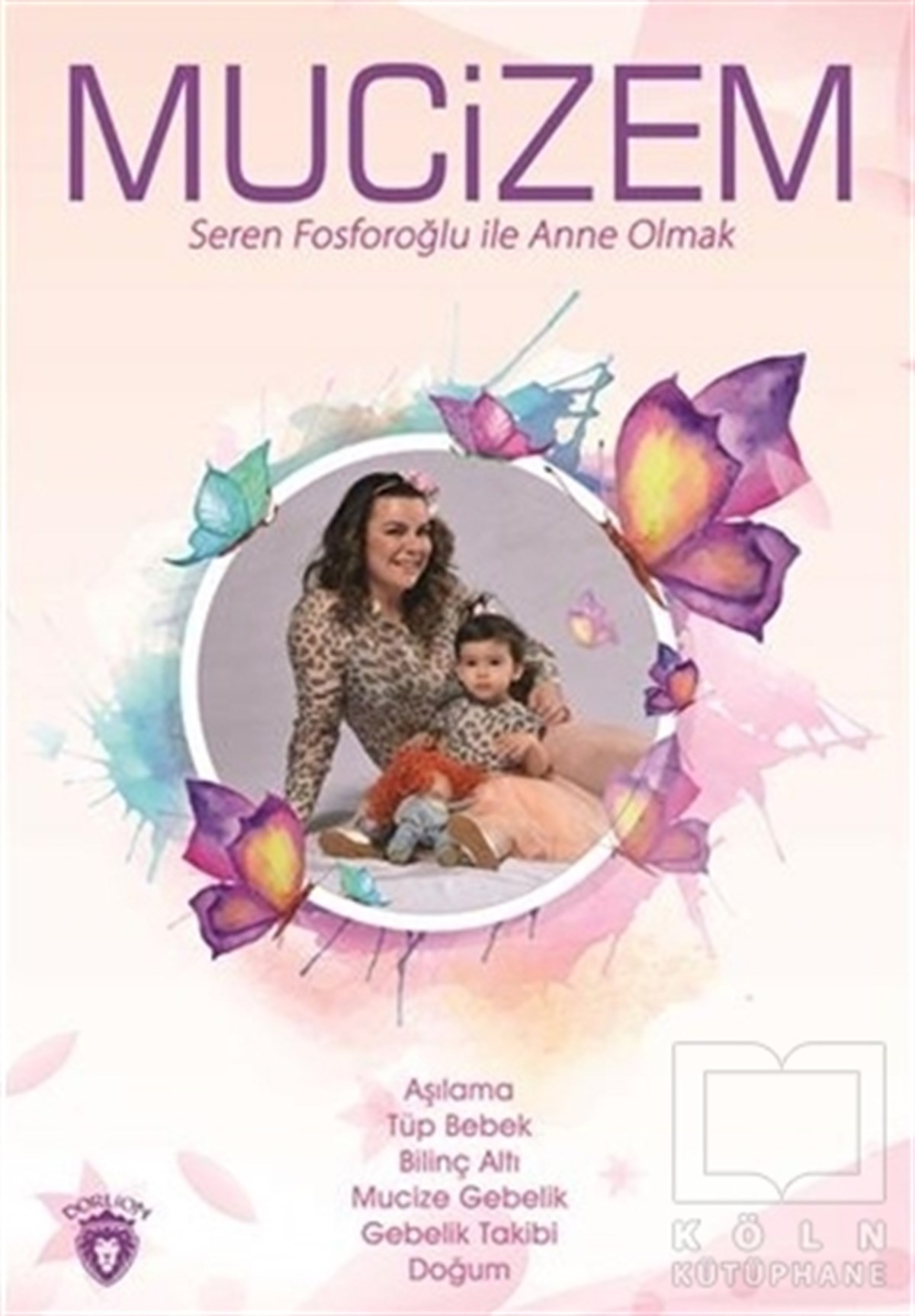 Seren FosforoğluAnlatıMucizem
