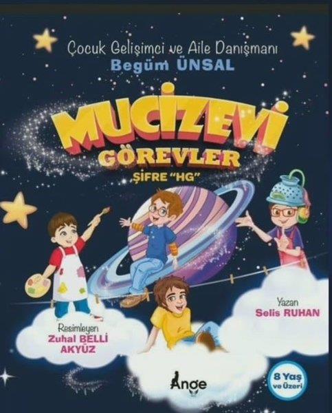Begüm ÜnsalÇocuk Hikaye KitaplarıMucizevi Görevler - Şifre HG