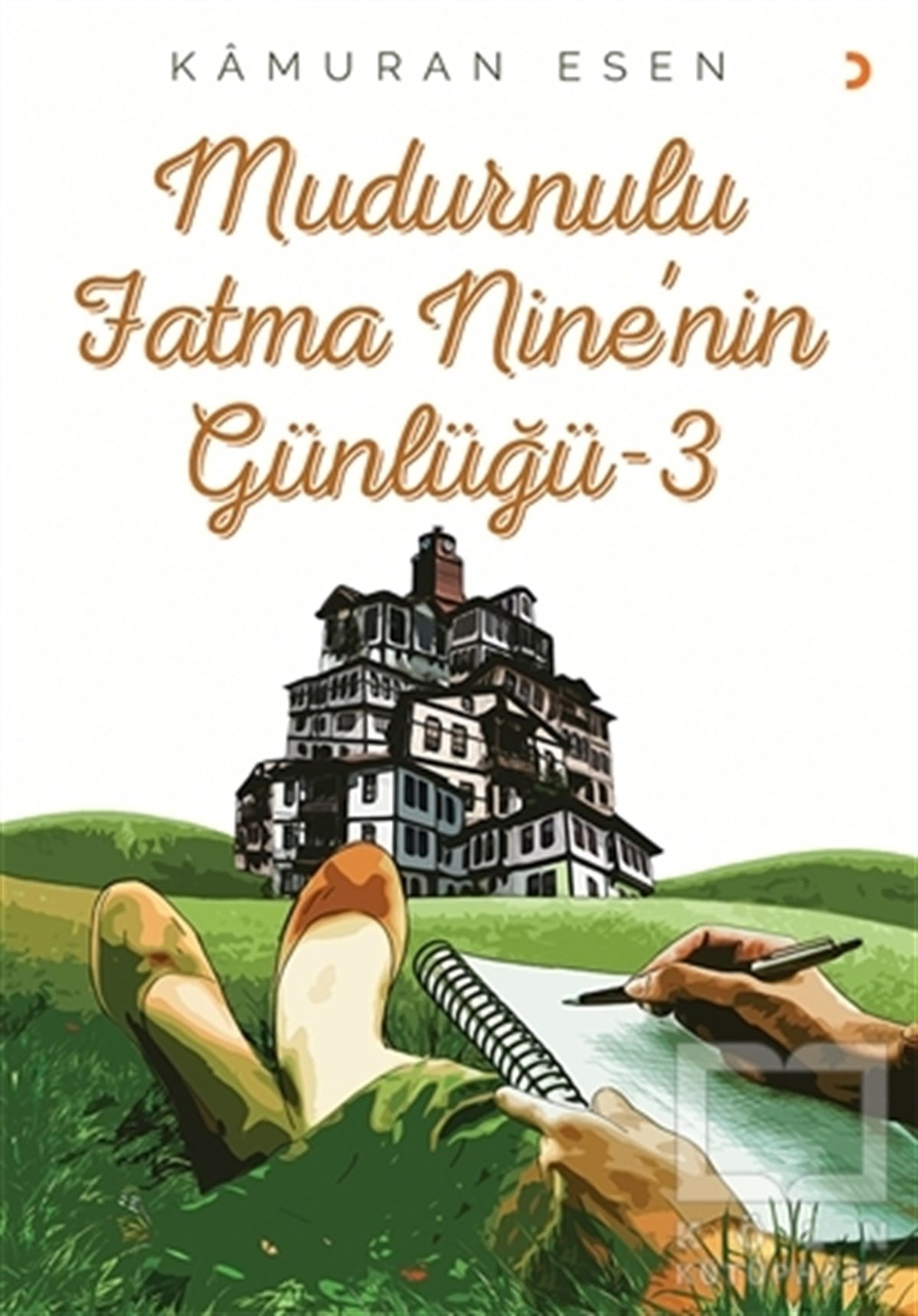 Kamuran EsenAnı & Mektup & Günlük KitaplarıMudurnulu Fatma Nine’nin Günlüğü 3