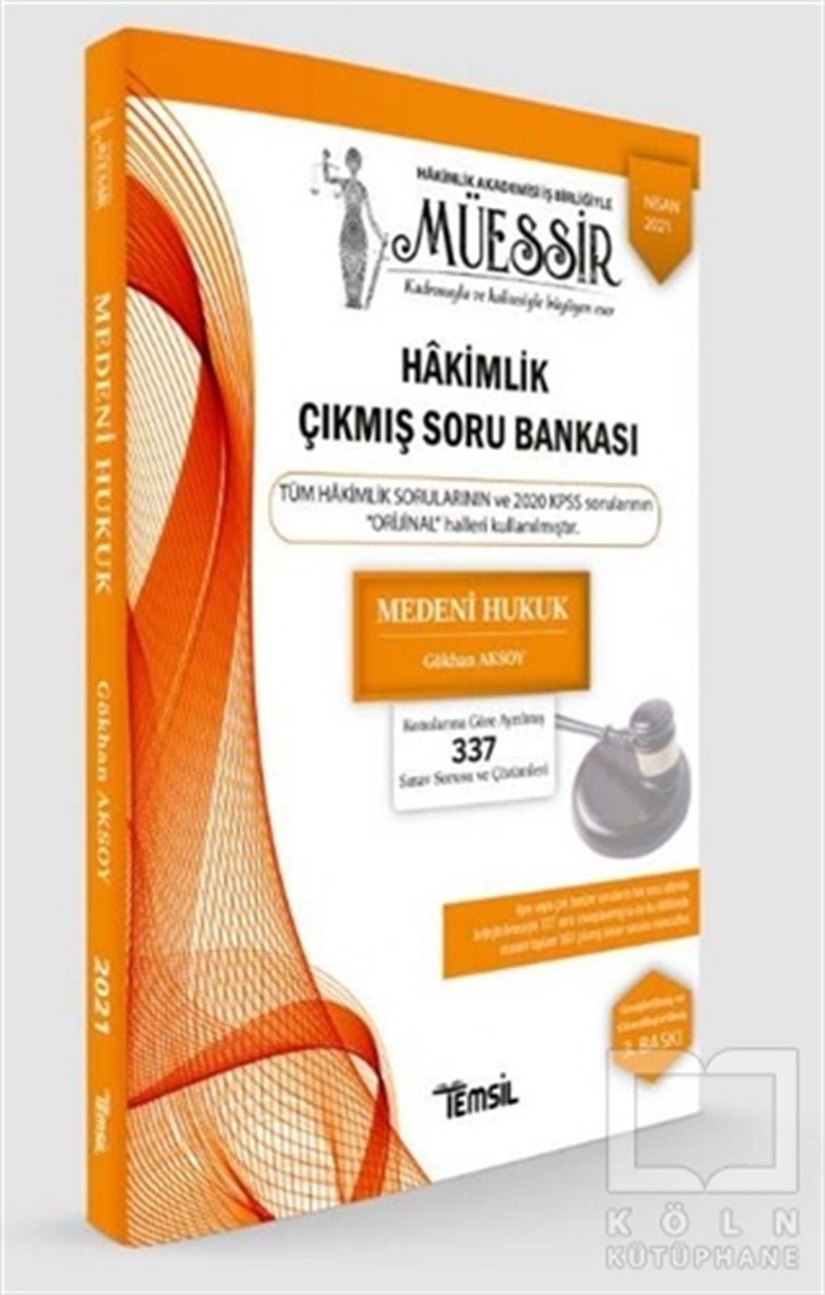 Gökhan AksoyHukuk Üzerine KitaplarMüessir Adli-İdari Hakimlik Çıkmış Soru Bankası ve Çözümleri Medeni Hukuk