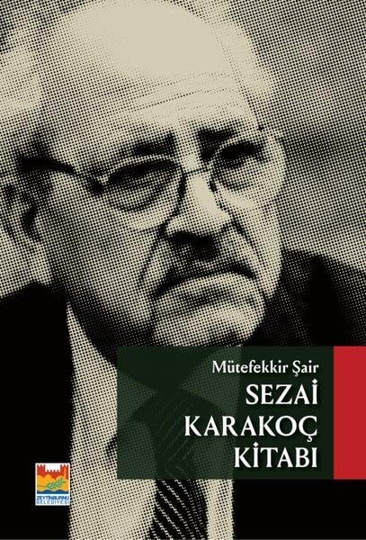KolektifEleştiri & Kuram & İnceleme KitaplarıMüfekkir Şair Sezai Karakoç Kitabı