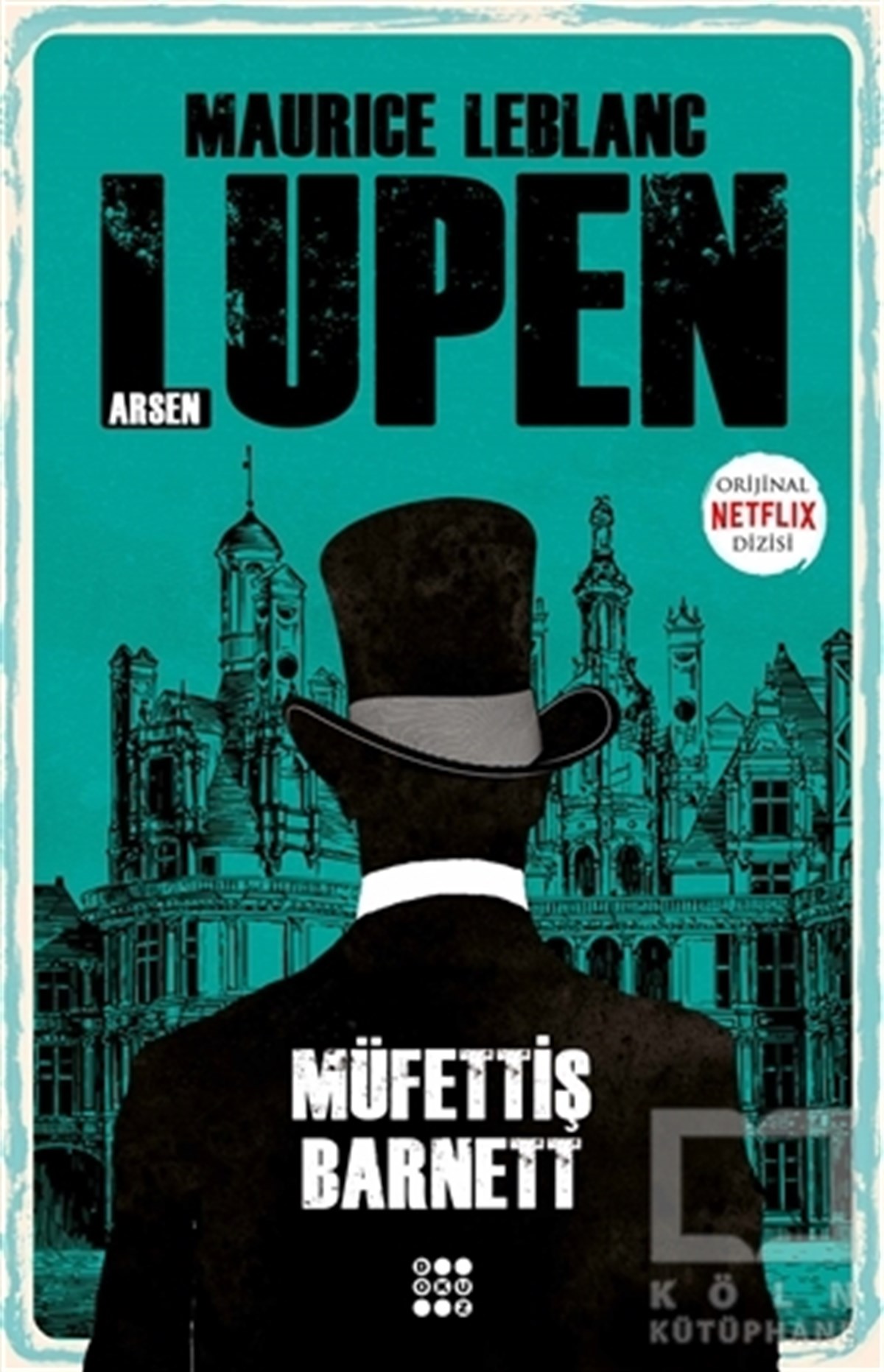 Maurice LeblancTürkçe RomanlarMüfettiş Barnett - Arsen Lüpen