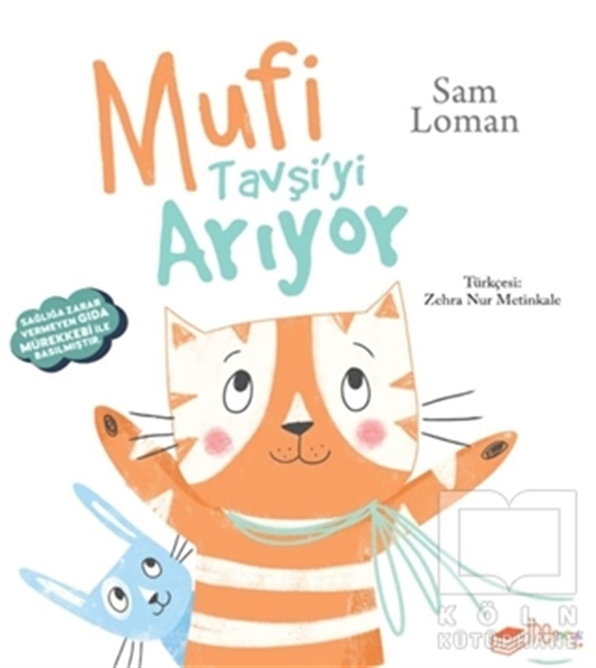 Sam LomanÇocuk Hikaye KitaplarıMufi Tavşi'yi Arıyor