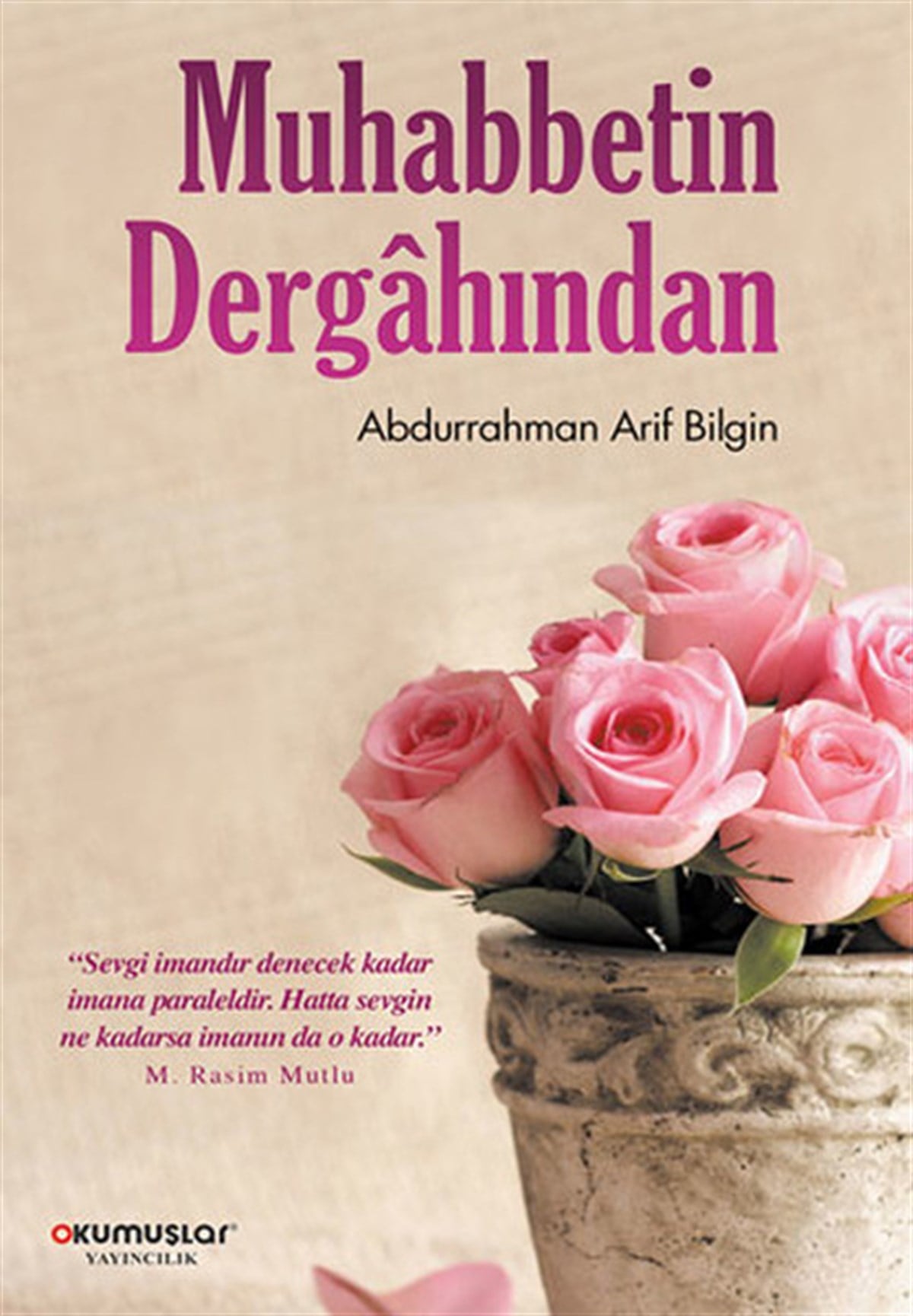 Yunus KaraaslanTasavvuf KitaplarıMuhabbetin Dergahından