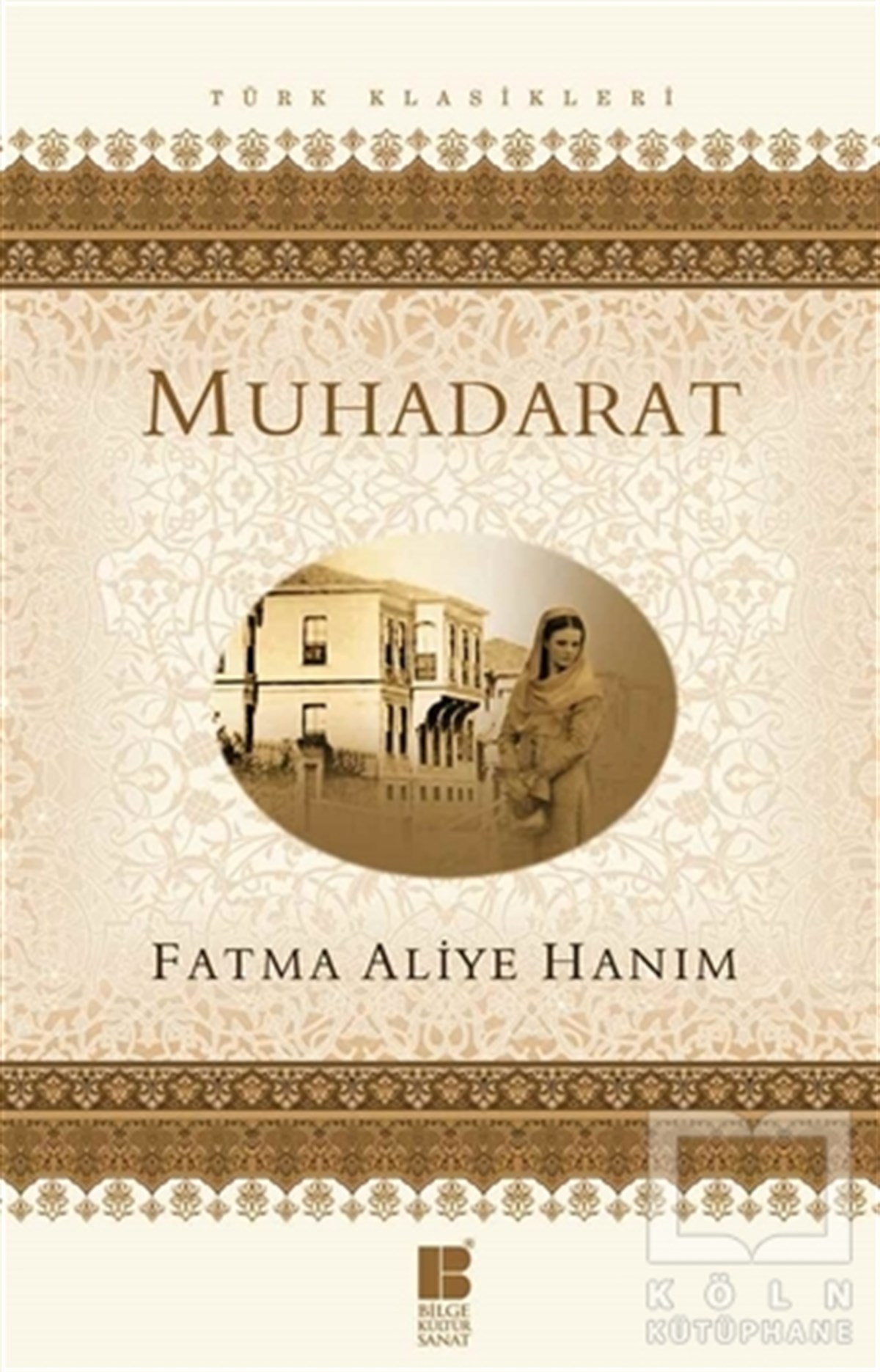Fatma Aliye HanımKlasiklerMuhadarat