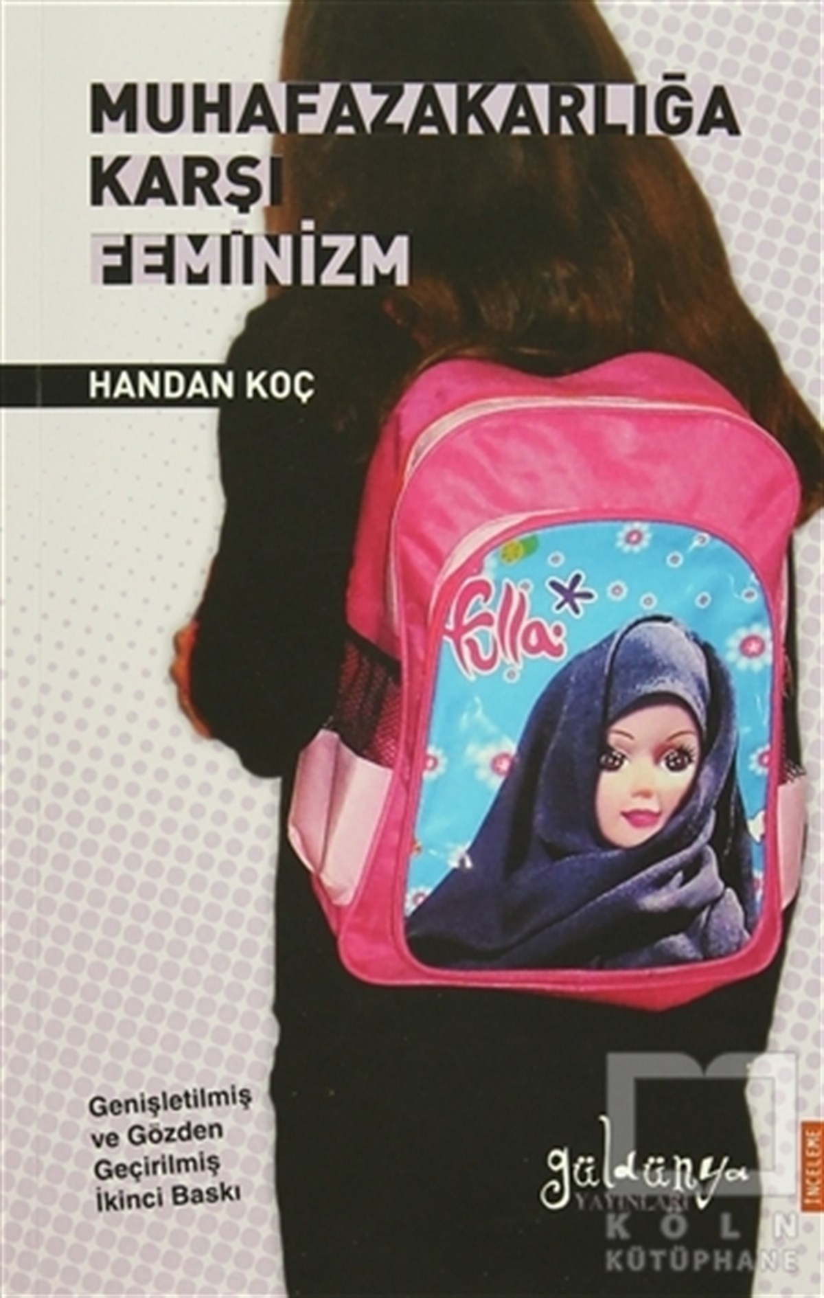 Handan KoçGüncel SiyasetMuhafazakarlığa Karşı Feminizm