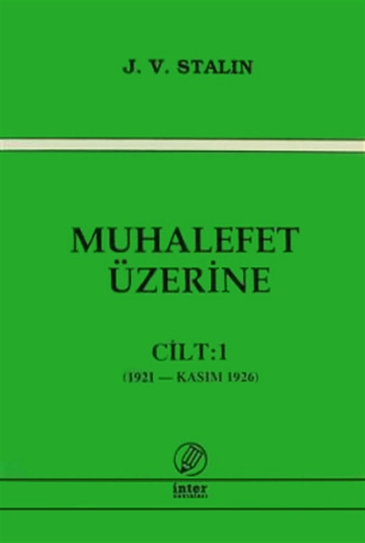 İsmail YarkınGenel Politika & Siyaset Bilim & Siyaset Tarihi KitaplarıMuhalefet Üzerine-Cilt:1