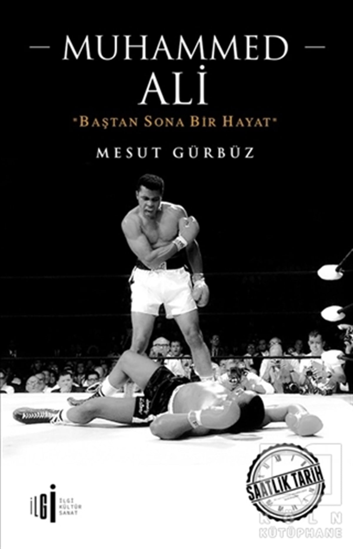 Mesut GürbüzTarihi Biyografi ve Otobiyografi KitaplarıMuhammed Ali