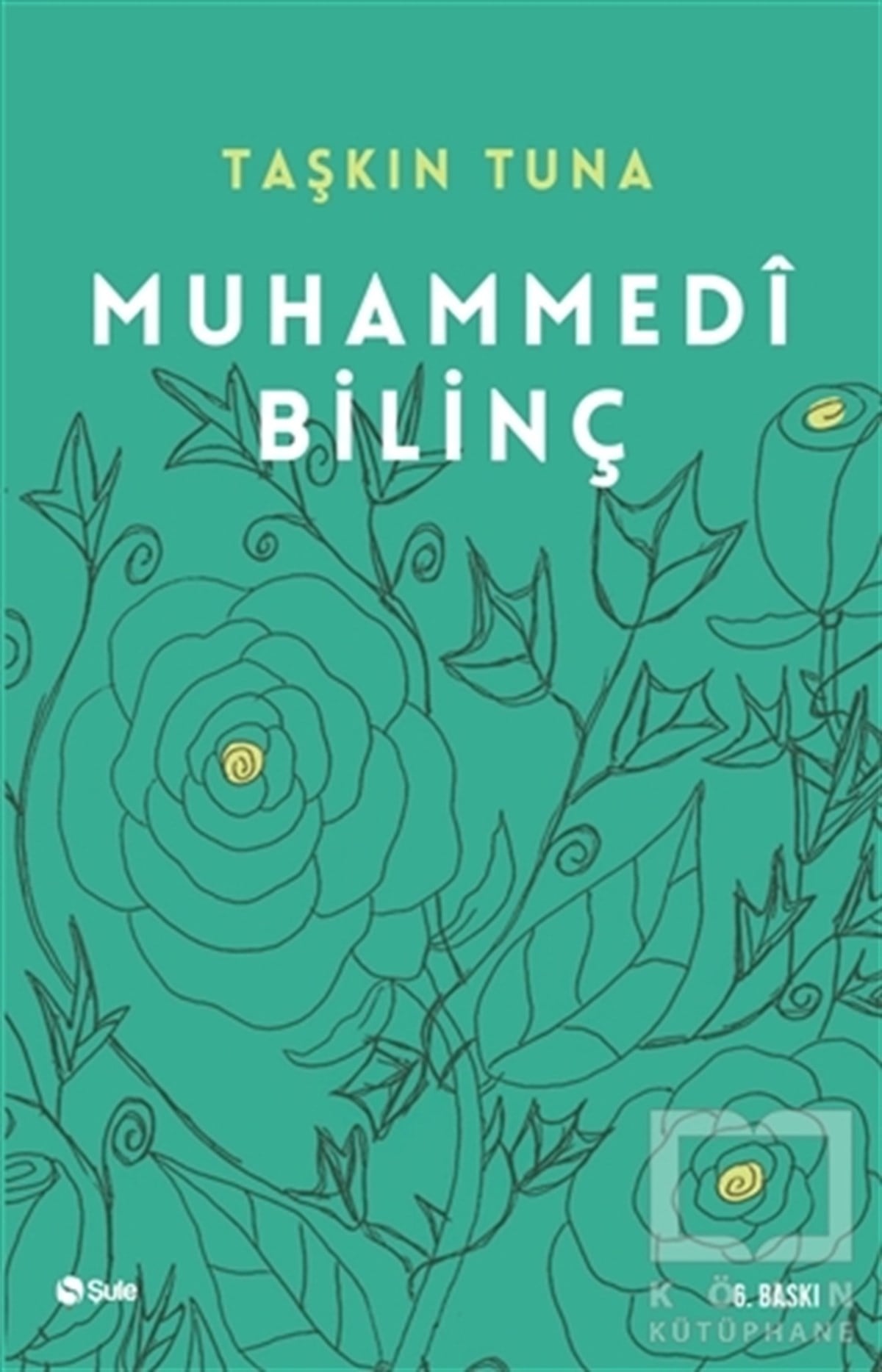 Taşkın TunaDiğerMuhammedi Bilinç