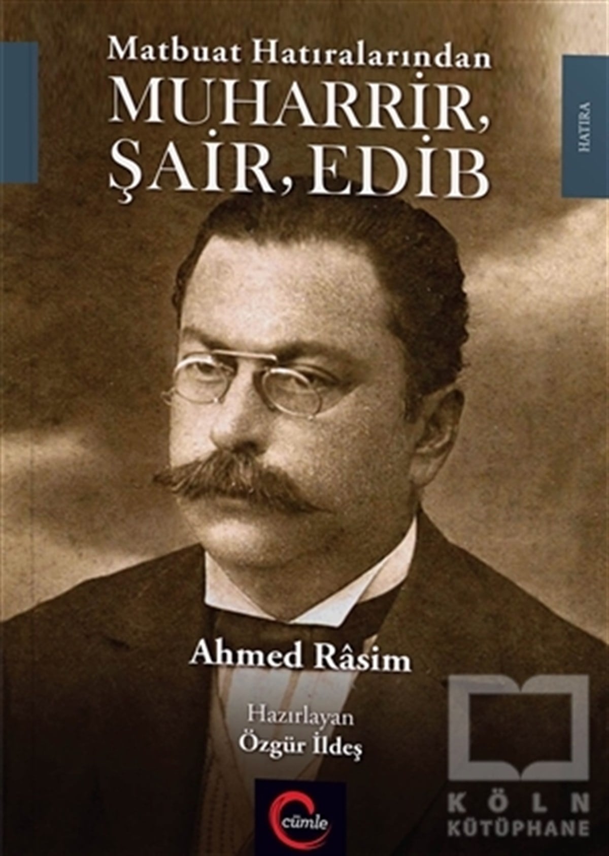 Ahmed RasimAnı - Mektup - GünlükMuharrir Şair Edib