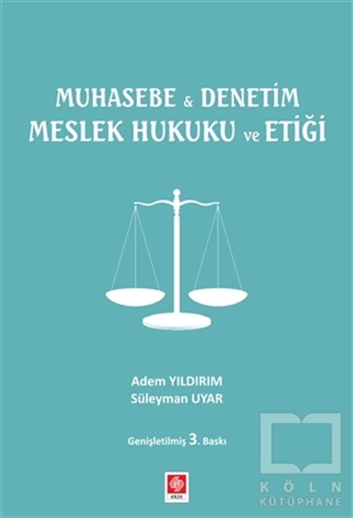 Adem Yıldırımİş Dünyası KitaplarıMuhasebe ile Denetim Meslek Hukuku ve Etiği