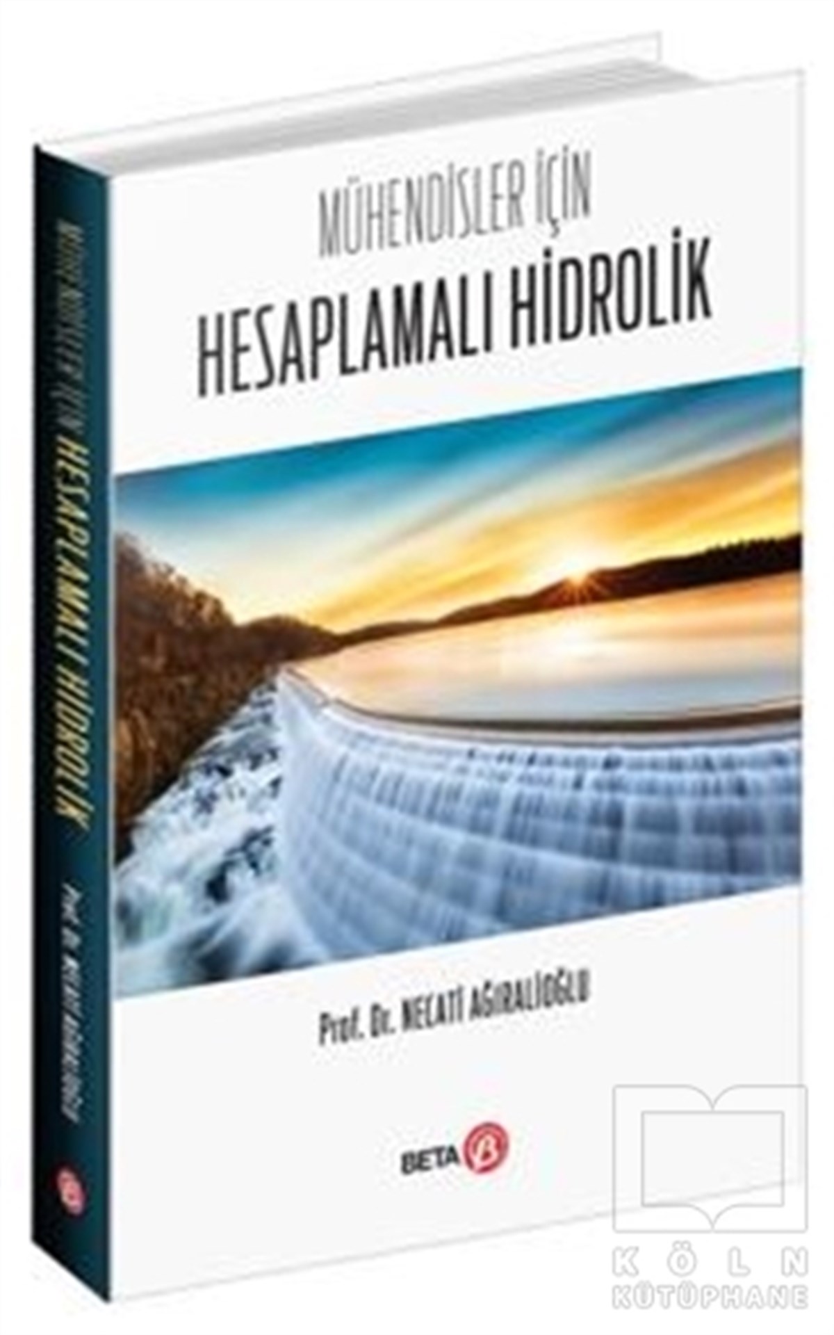 Necati AğıralioğluDiğerMühendisler İçin Hesaplamalı Hidrolik
