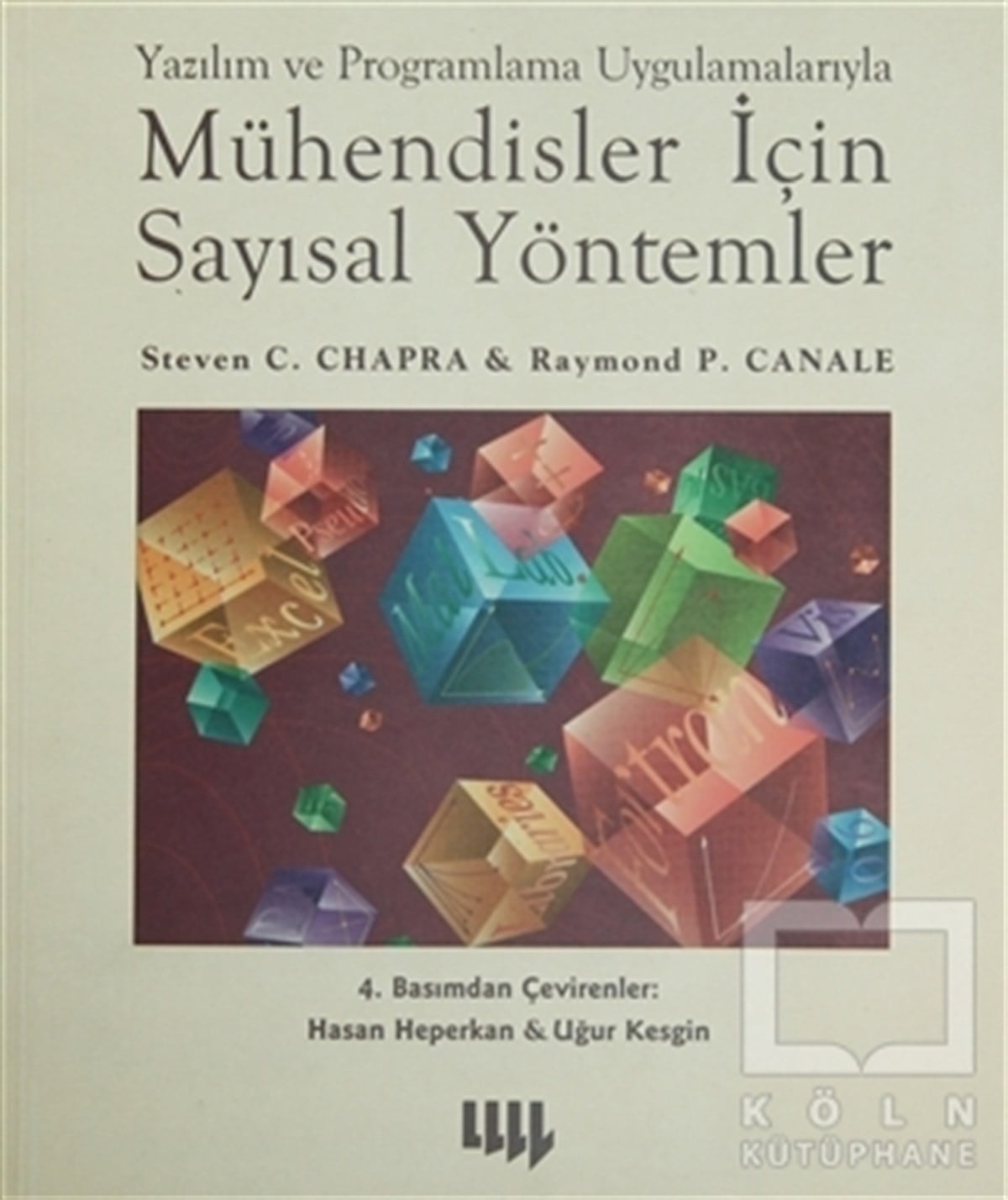 Steven C. ChapraAkademikMühendisler İçin Sayısal Yöntemler