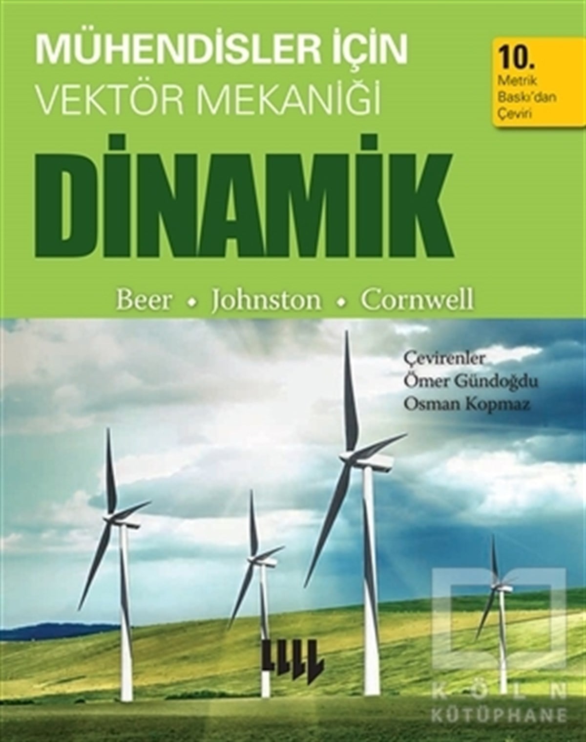 Ferdinand BeerAkademikMühendisler için Vektör Mekaniği Dinamik