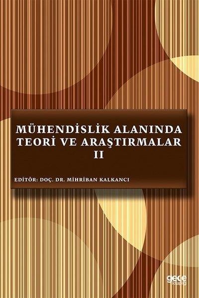 KolektifInceleme - KuramMühendislik Alanında Teori ve Araştırmalar 2