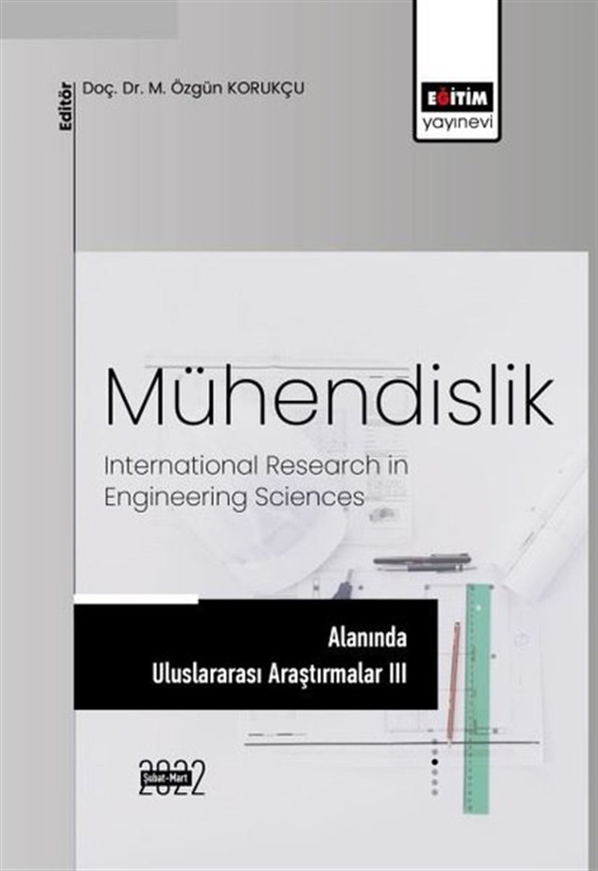 KolektifEğitimMühendislik Alanında Uluslararası Araştırmalar 3